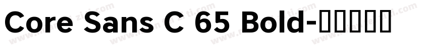 Core Sans C 65 Bold字体转换
